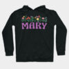 Mary Wildflower Floral Name Cute Botanical Mother Gift Design Hoodie