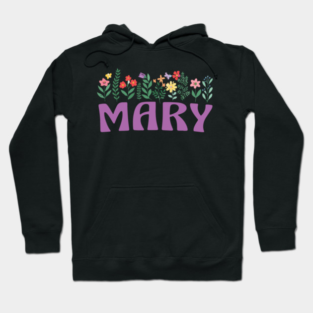 Mary Wildflower Floral Name Cute Botanical Mother Gift Design Hoodie