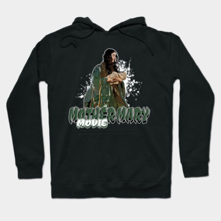 Mother Mary Movie Hoodie